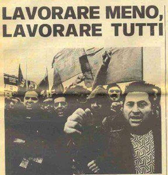 lavorare meno, lavorare tutti